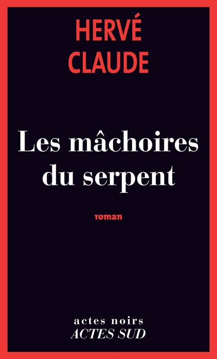 Les mâchoires du serpent