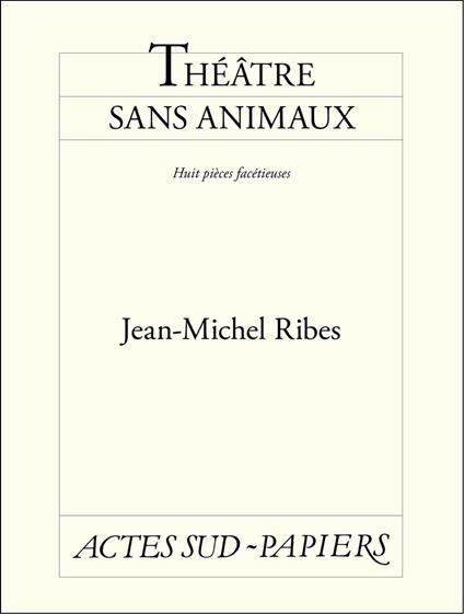 Théâtre sans animaux