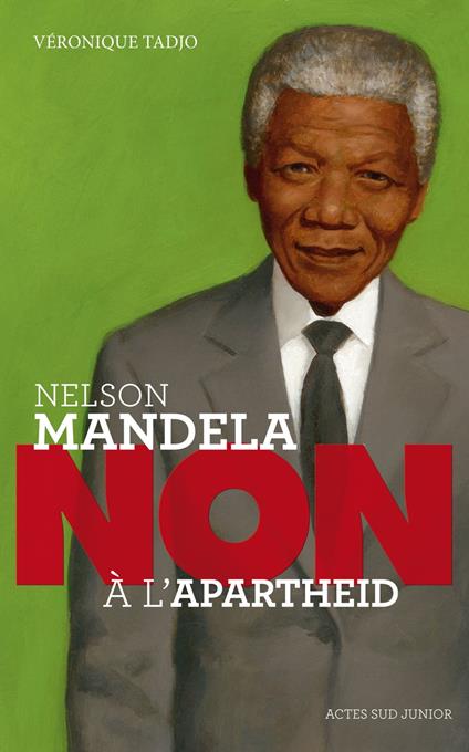 Nelson Mandela : "non à l'apartheid" - Véronique Tadjo - ebook