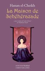 La Maison de Schéhérazade
