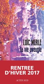 La vie aveugle