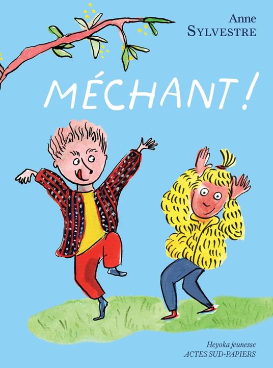 Méchant ! - Anne Sylvestre,Marion Kadi - ebook