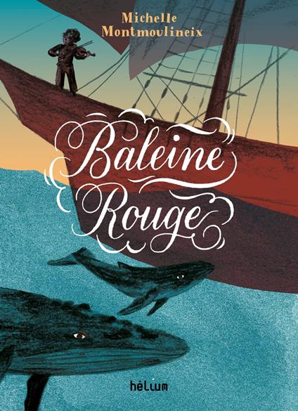 Baleine rouge - Michelle Montmoulineix - ebook