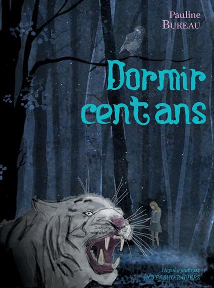 Dormir cent ans - Pauline Bureau,Yves Kuperberg - ebook