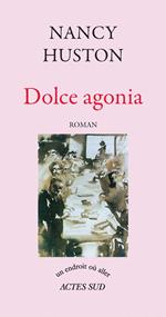 Dolce agonia