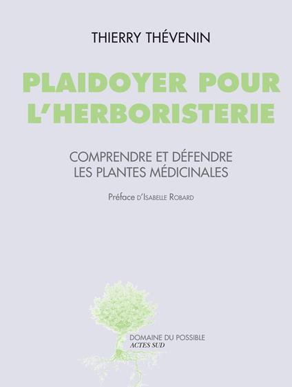 Plaidoyer pour l'herboristerie