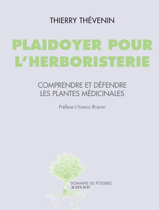 Plaidoyer pour l'herboristerie