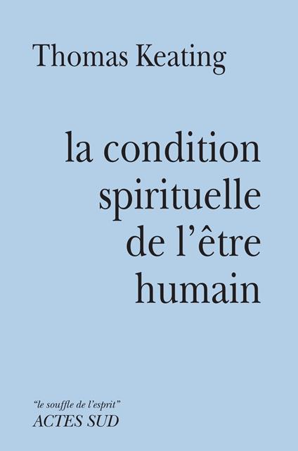 Condition spirituelle de l'être humain