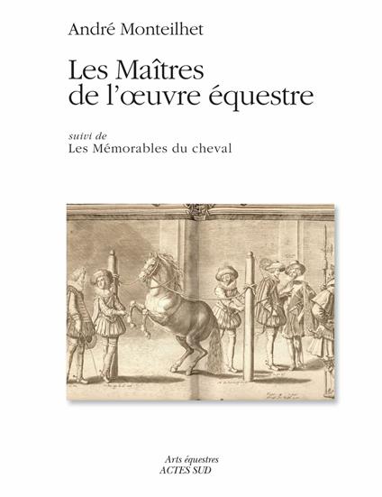 Les maîtres de l'oeuvre équestre
