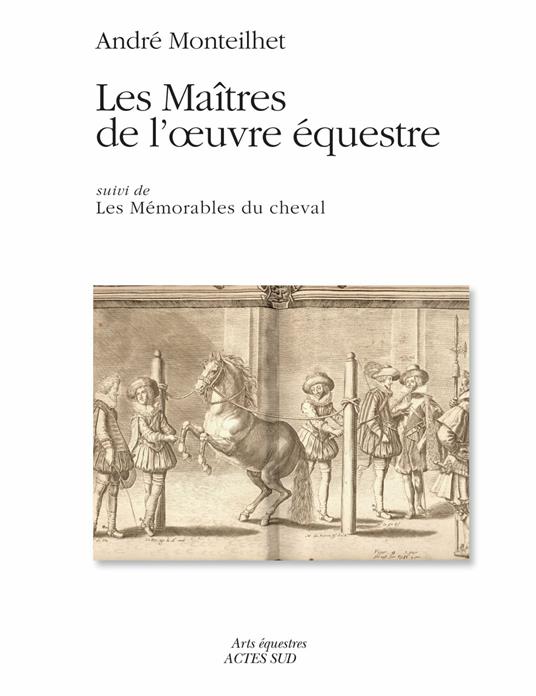 Les maîtres de l'oeuvre équestre