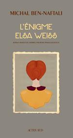 L'Énigme Elsa Weiss
