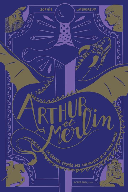 Arthur et Merlin - Sophie Lamoureux - ebook