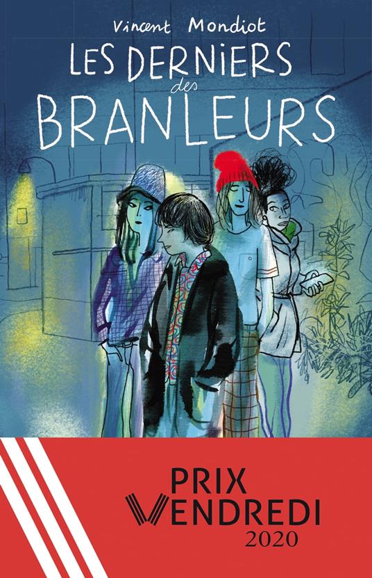 Les derniers des branleurs - Vincent Mondiot - ebook