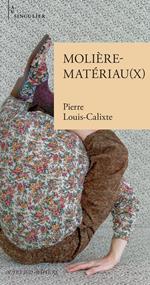Molière-Matériau(x)