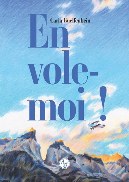Envole-moi ! - Carla Guelfenbein,Claude Bleton,Émilie Fernandez - ebook