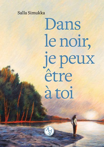 Dans le noir, je peux être à toi - Salla Simukka,Martin Carayol - ebook