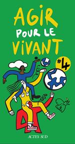 Agir pour le vivant #4
