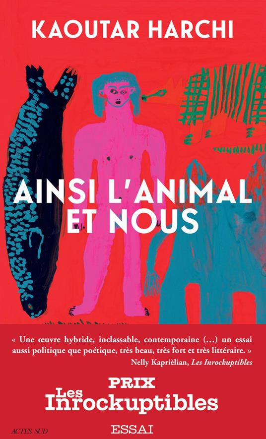 Ainsi l'Animal et nous