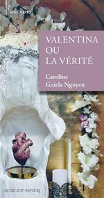 Valentina ou la vérité