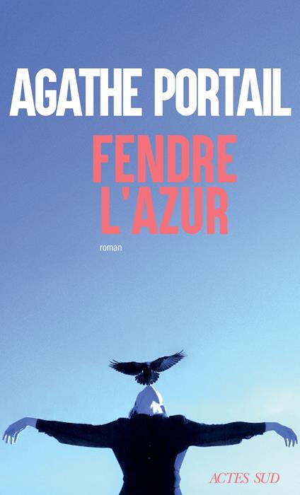 Fendre l'azur