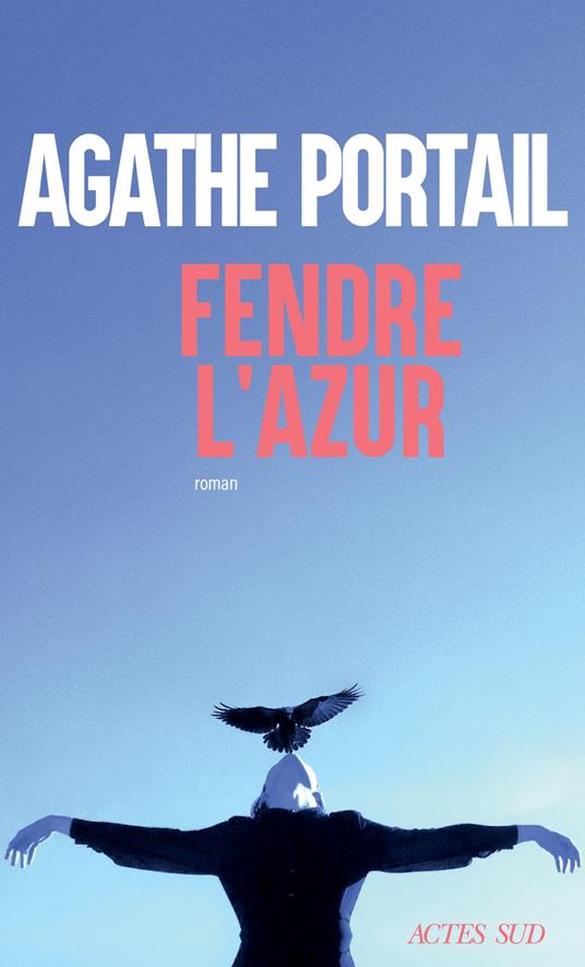 Fendre l'azur