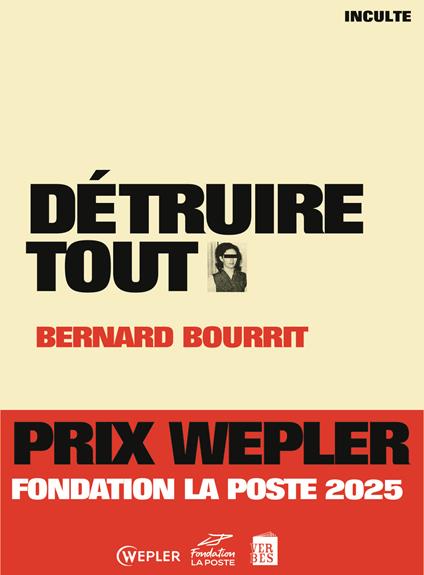 Détruire tout - Prix Wepler 2025