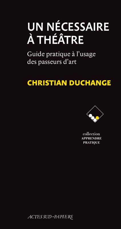 Un nécessaire à théâtre