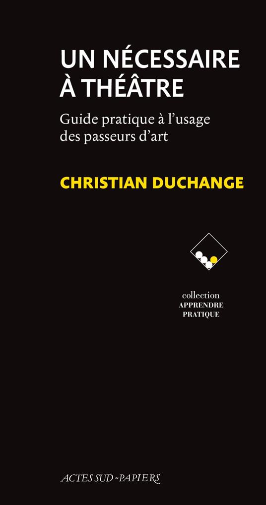 Un nécessaire à théâtre