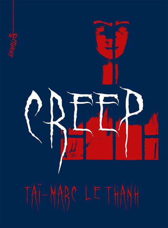 Creep - Taï-Marc Lethanh - ebook