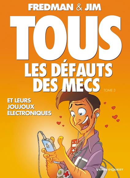 Tous les défauts des mecs - Tome 03
