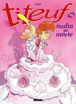 Titeuf - Tome 10