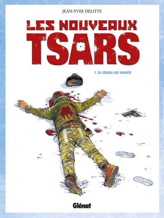 Les Nouveaux Tsars - Tome 01