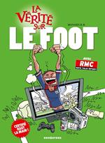 La vérité sur le foot