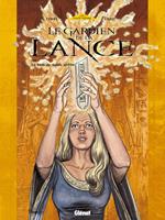 Le Gardien de la Lance - Tome 03