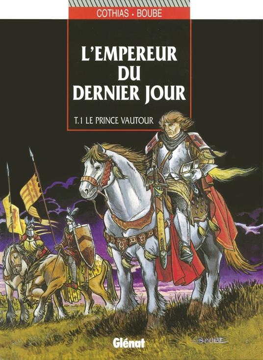L'Empereur du dernier jour - Tome 01