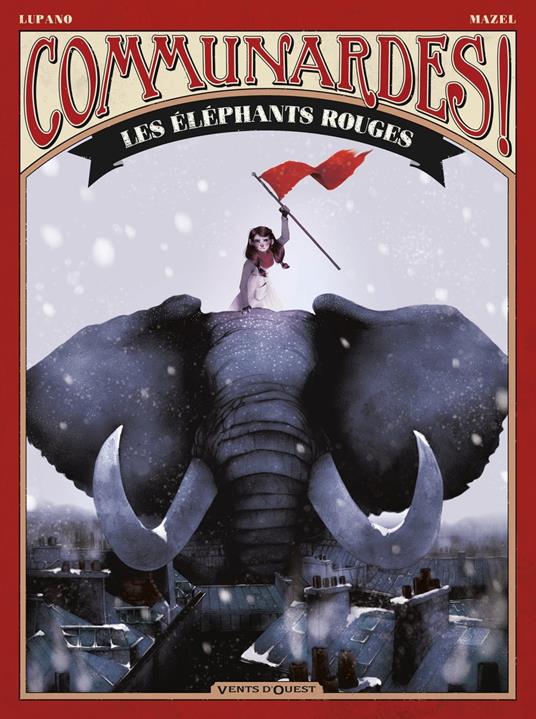 Communardes ! - Les Eléphants rouges
