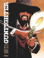 Gunfighter - Tome 01