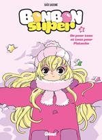 Bonbon Super - Tome 02
