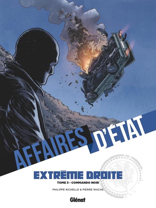 Affaires d'Etat - Extrême Droite - Tome 03