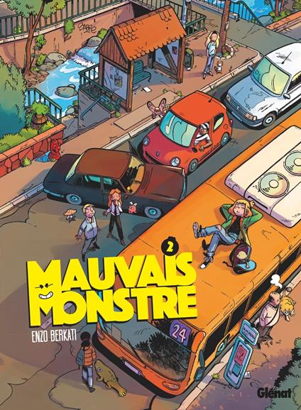 Mauvais Monstre - Tome 02