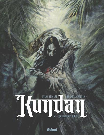 Kundan - Tome 02