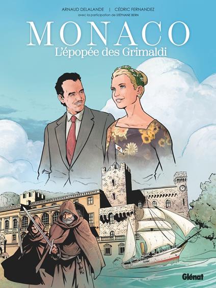 Monaco : l'épopée des Grimaldi