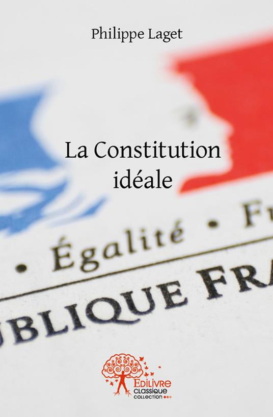 La Constitution idéale