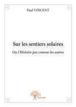 Sur les sentiers solaires