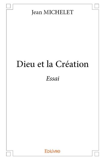 Dieu et la Création