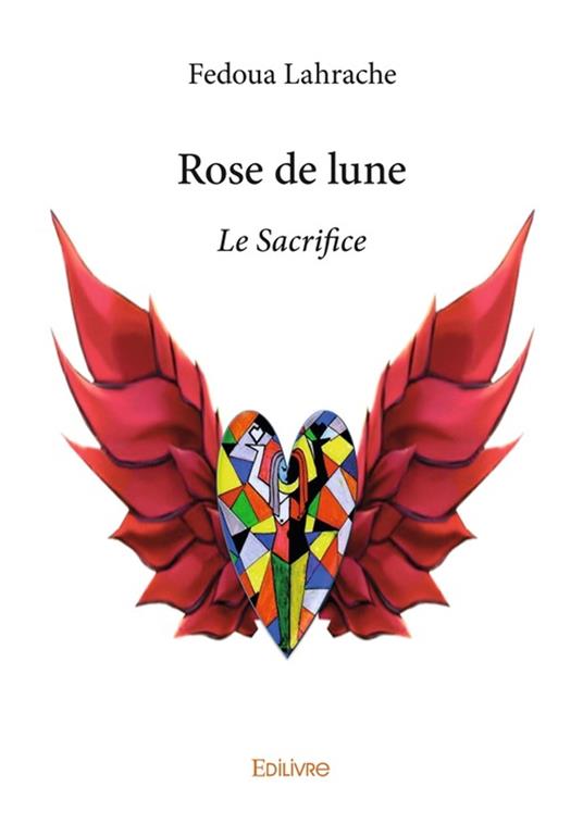 Rose de lune - Fedoua Lahrache - ebook