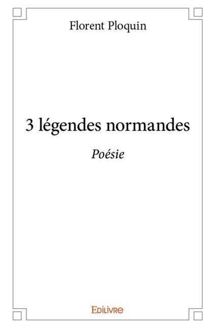 3 légendes normandes
