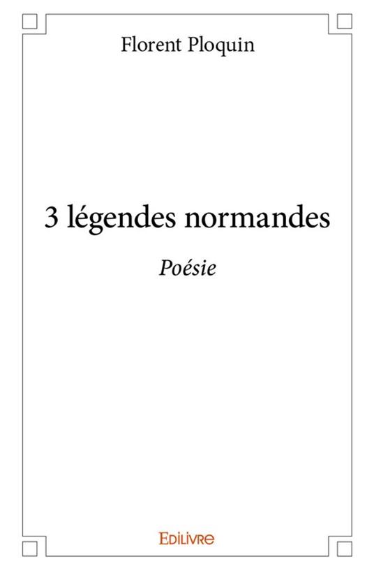 3 légendes normandes