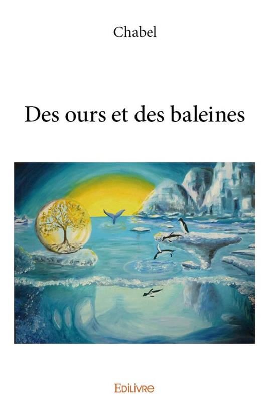 Des ours et des baleines - Chabel - ebook