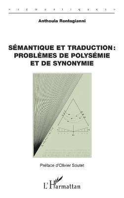 Sémantique et traduction: problèmes de polysémie et de synonymie - Anthoula Rontogianni - cover